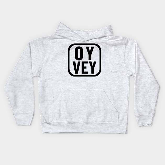 Oy Vey Meme Yiddish Exclamatory Expression Square Frame Rounded Corners Kids Hoodie by BubbleMench